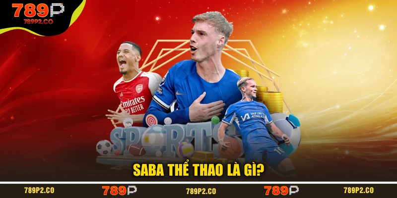SABA thể thao là gì?